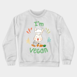 I'm Vegan Crewneck Sweatshirt